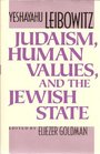 Judaism Human Values and the Jewish State