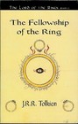 The Fellowship of the Ring (Lord of the Rings, Bk 1)