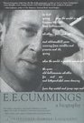 EE Cummings A Biography