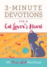 3Minute Devotions for a Cat Lover's Heart 180 Purrfect Readings
