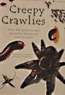 Creepy Crawlies Over 100 Questions and Answers to Things You Want to Know