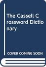The Cassell Crossword Dictionary