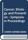 Cancer Etiology  Preventn