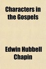 Characters in the Gospels