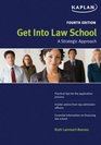 Get Into Law School A Strategic Approach