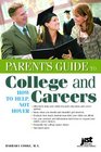 Parent's Guide to College and Careers How to Help Not Hover