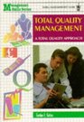 Total Quality Management A Total Quality Approach