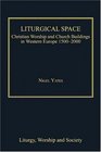 Liturgical Space