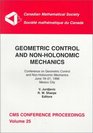 Geometric Control and NonHolomorphic Mechanics Conference on Geometric Control and NonHolomorphic Mechanics June 1921 1996 Mexico City