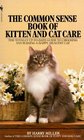 The Common Sense Book of Kitten and Cat Care