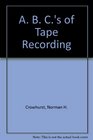 ABC's of tape recording