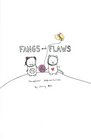 Fangs and Flaws FangGrrr Adventures