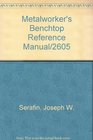 The Metalworker's Benchtop Reference Manual/2605