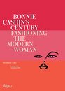 Bonnie Cashin's Century Fashioning the Modern Woman