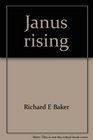 Janus rising