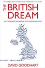 The British Dream Successes and Failures of Postwar Immigration
