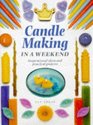 Candle Making in a Weekend