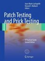 Patch Testing and Prick Testing A Practical Guide Official Publication of the ICDRG