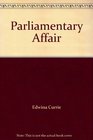 Parliamentary Affair