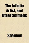 The Infinite Artist and Other Sermons