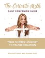 The Cellulite Myth Daily Companion Guide Your 12Week Journey to Transformation