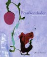 Frankenthaler Paintings on Paper