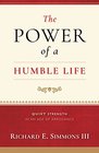 The Power of a Humble Life