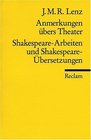 Anmerkungen ubers Theater  ShakespeareArbeiten und ShakespeareUbersetzungen
