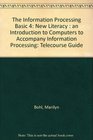 The New Literacy An Introduction to Computers to Accompany Information Processing