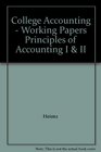 College Accounting  Working Papers Principles of Accounting I  II