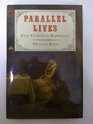 PARALLEL LIVES:  fIVE VICTORIAN MARRIAGES