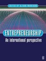 Entrepreneurship An International Perspective