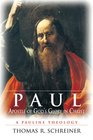 Paul Apostle of God's Glory in Christ A Pauline Theology