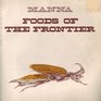 Manna Foods of the Frontier