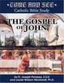 Come and See The Gospel of John