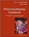 Pharmacotherapy Casebook A PatientFocused Approach