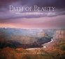 Path of Beauty Photographic Adventures in the Grand Canyon
