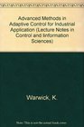 Advanced Methods in Adaptive Control for Industrial Application