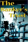 The Banker's Trust