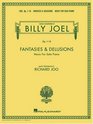 Billy Joel  Fantasies and Delusions  Music for Solo Piano Op 110