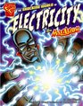 The Shocking World of Electricity With Max Axiom, Super Scientist (Graphic Science (Graphic Novels))