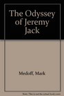 The Odyssey of Jeremy Jack