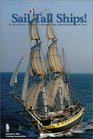 Sail Tall Ships A Directory of Sail Training and Adventure at Sea