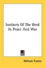 Instincts Of The Herd In Peace And War