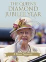 The Queen's Diamond Jubilee Year A Royal Souvenir