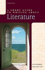 Short Guide to Writing about Literature A