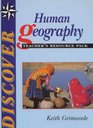 Discover Human Geography Teacher's Resource Pack