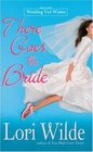 There Goes the Bride (Wedding Veil Wishes, Bk 1)