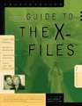 The Unauthorized Guide to the XFiles