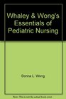 Whaley  Wong's Essentials of Pediatric Nursing